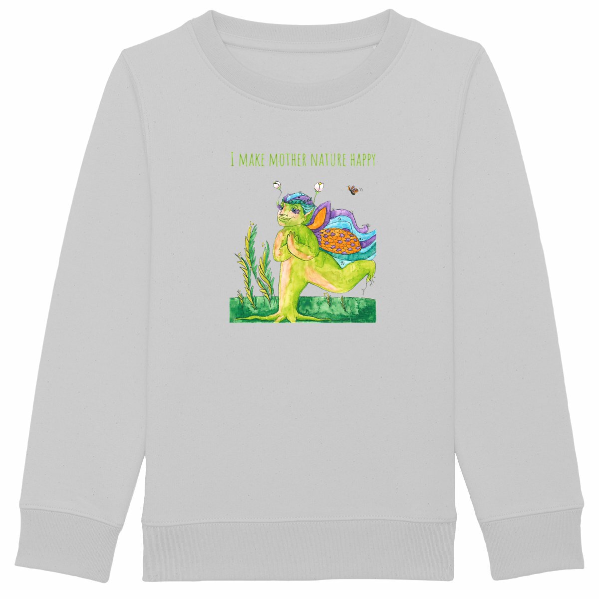 Sweatshirt - I make Mother Nature happy