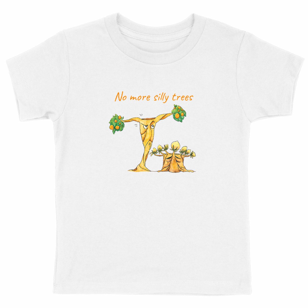 T-shirt - No more silly trees